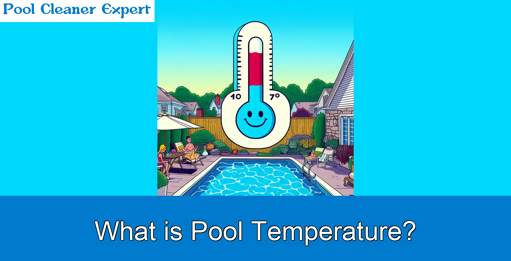 What is Pool Temperature: All You Need to Know